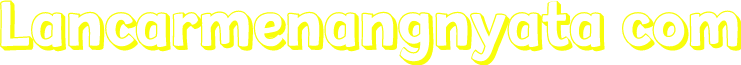 Lancarmenangnyata com
